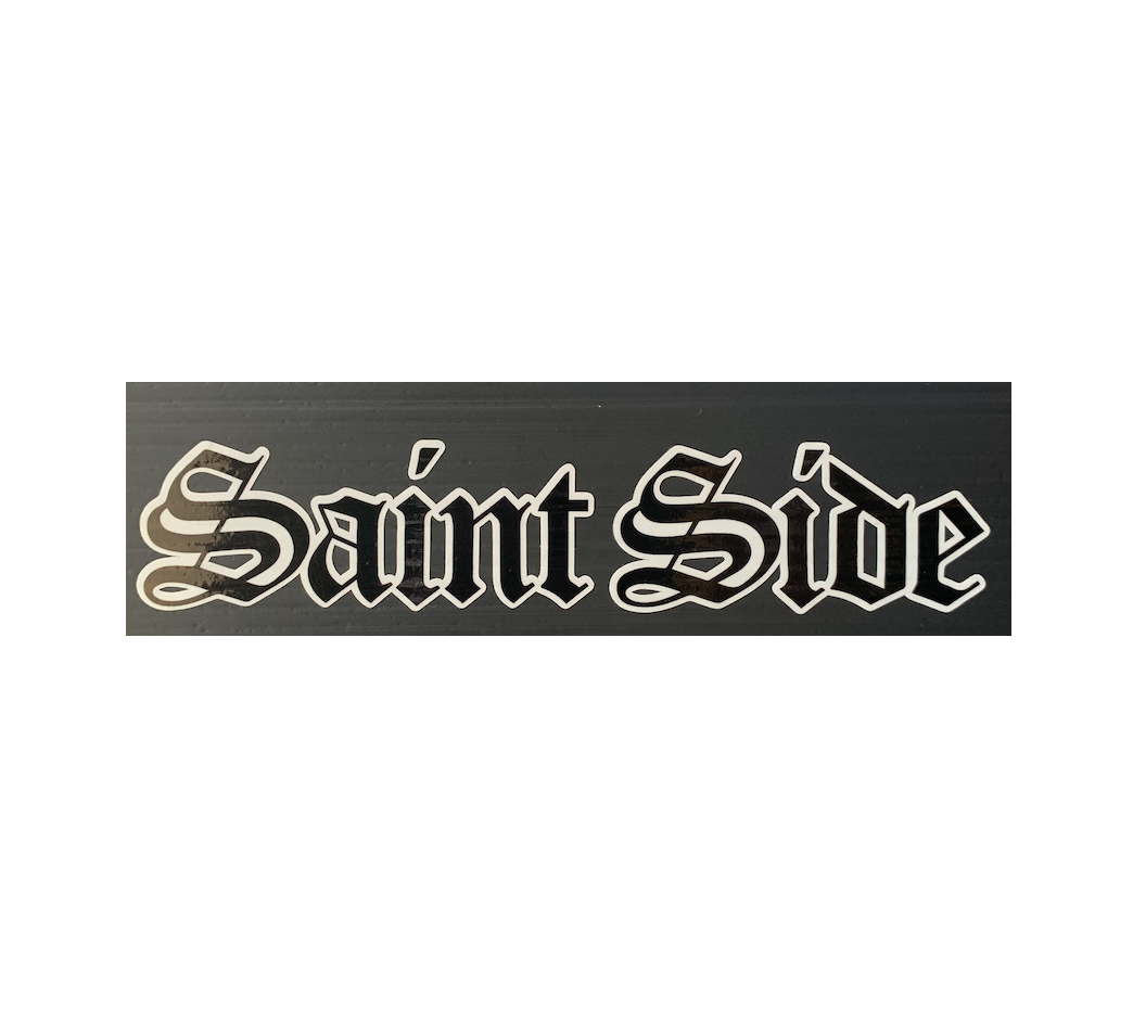 Saint Side - Old English White Outline Vinyl Sticker