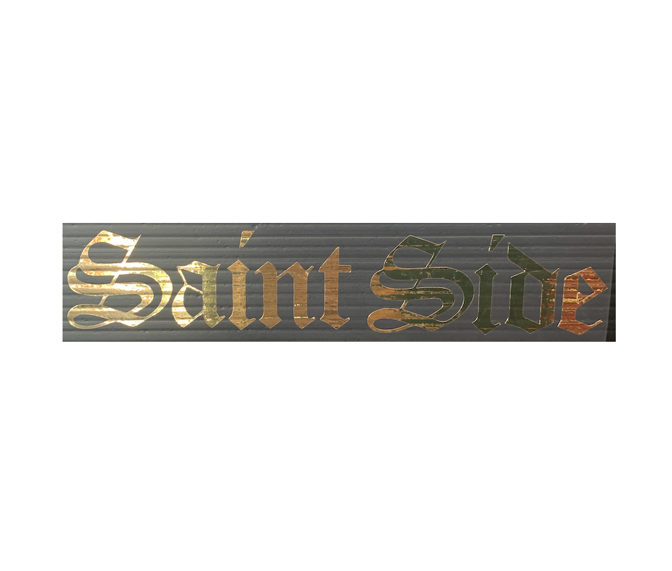 Saint Side - Old English Script Vinyl Sticker Gold Foil